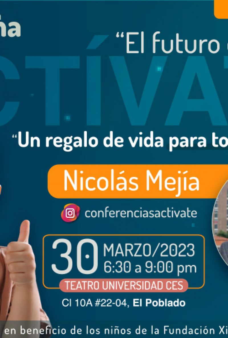 Conferencia ACTíVATE con Nicolás Mejía