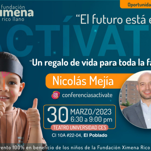 Conferencia ACTíVATE con Nicolás Mejía