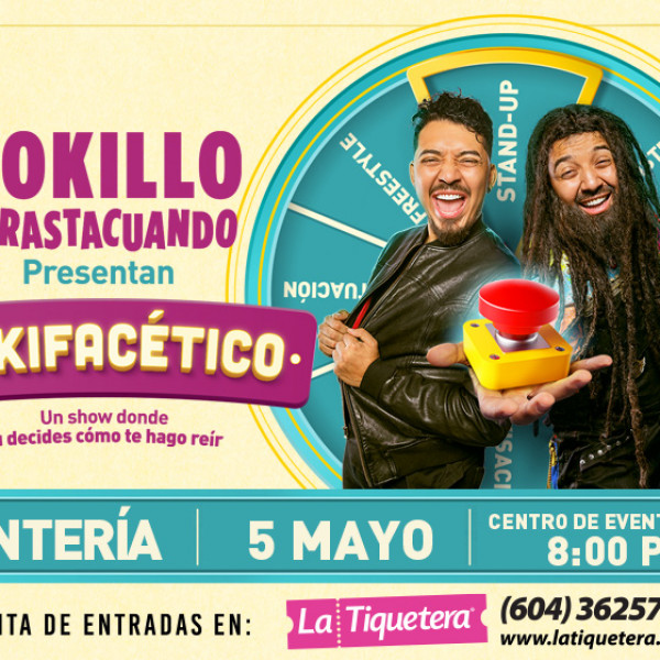 LOKILLO Y RASTACUANDO LOKIFACÉTICO MONTERÍA