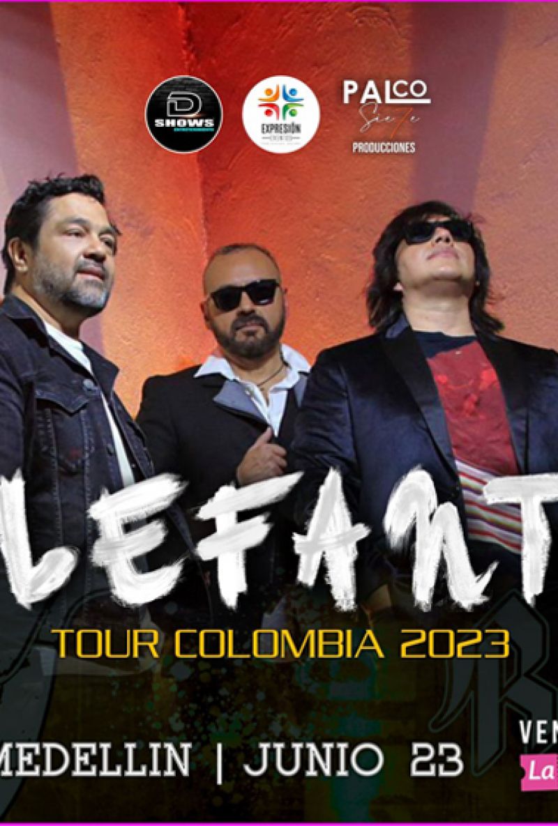 ELEFANTE TOUR COLOMBIA 2023 La Tiquetera