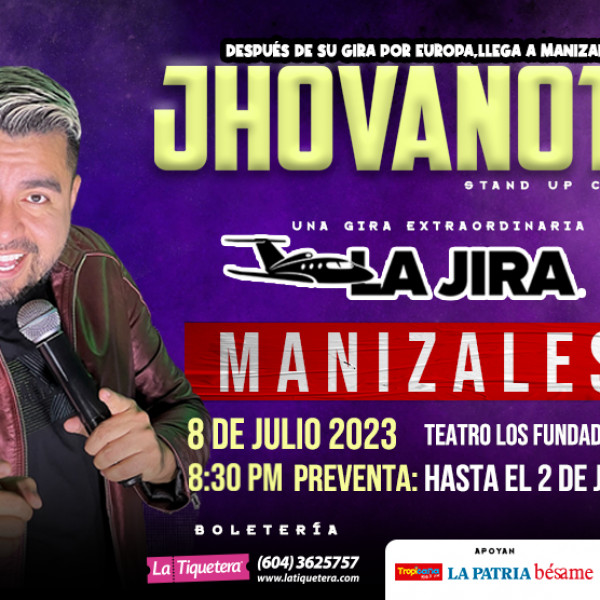 JHOVANOTY "LA GIRA" - MANIZALES