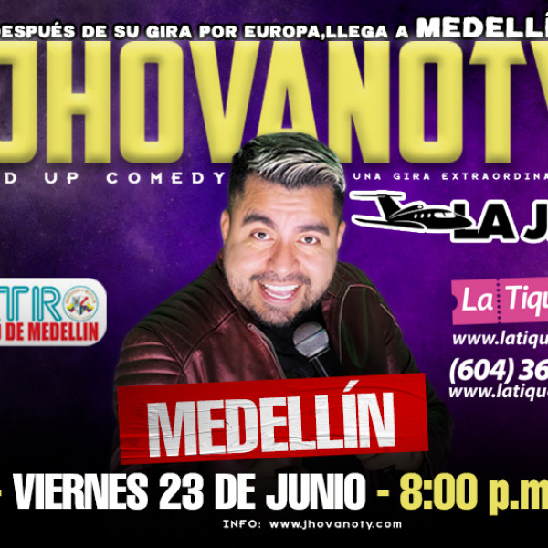 JHOVANOTY LA JIRA STAND UP COMEDY MEDELLÍN