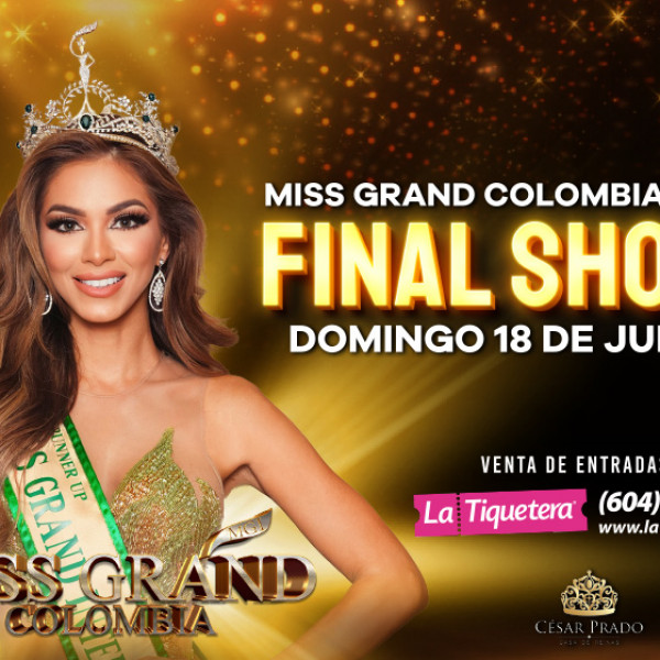 MISS GRAND COLOMBIA 2023 - FINAL SHOW