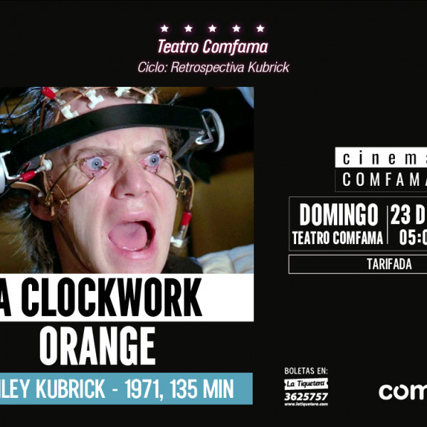 A CLOCKWORK ORANGE