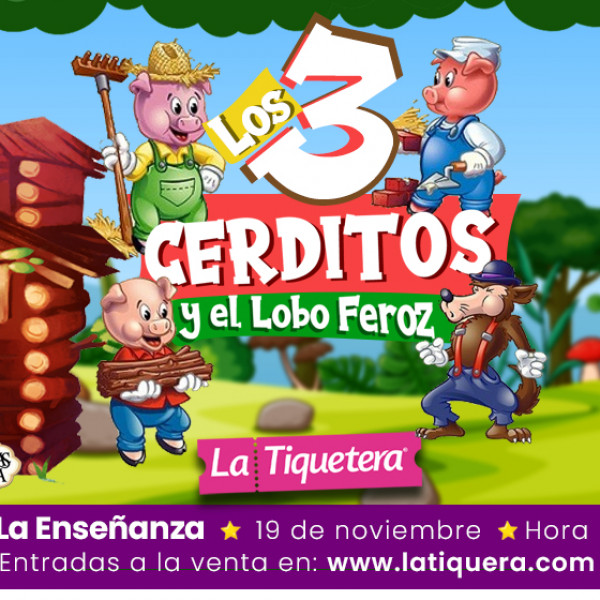 LOS 3 CERDITOS Y EL LOBO FEROZ