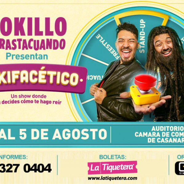 LOKILLO Y RASTACUANDO LOKIFACÉTICO YOPAL 