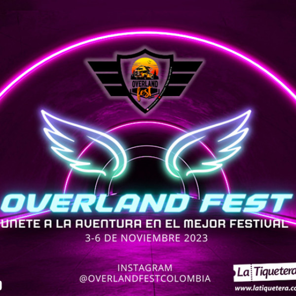 OVERLAND FEST PASA DÍA CONCIERTOS
