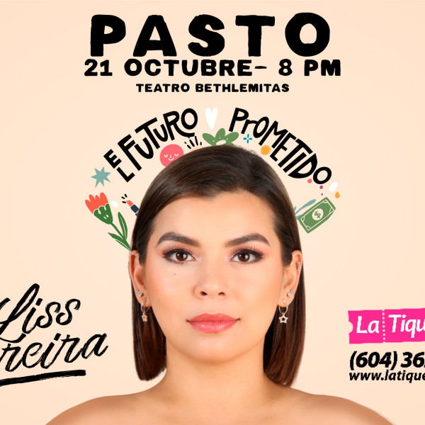 EL FUTURO PROMETIDO - LISS PEREIRA EN PASTO