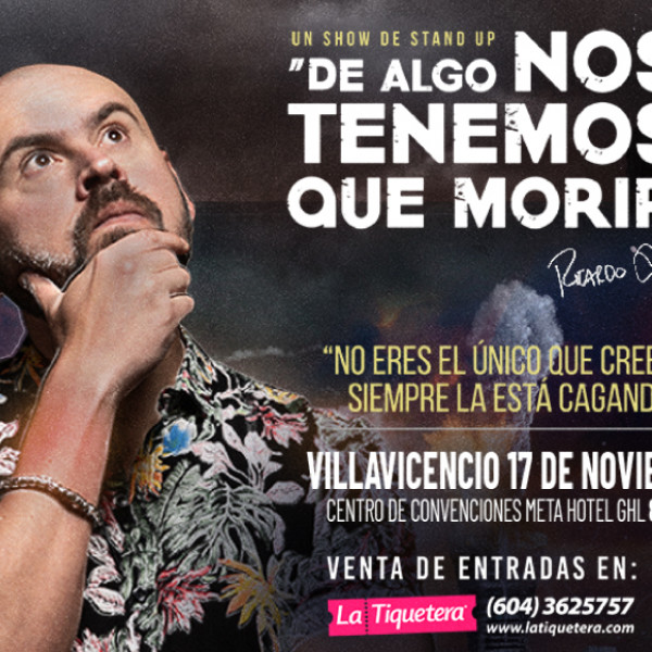 DE ALGO NOS TENEMOS QUE MORIR - VILLAVICENCIO