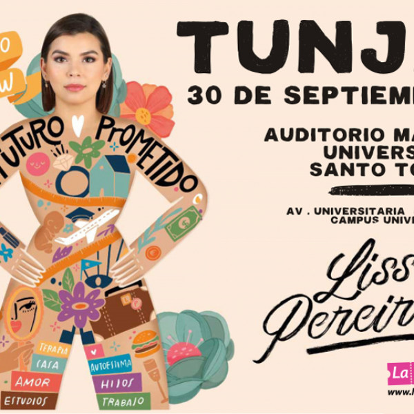 EL FUTURO PROMETIDO - LISS PEREIRA EN TUNJA