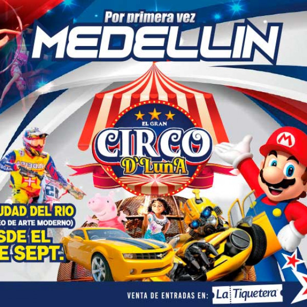 EL GRAN CIRCO D'LUNA - MEDELLÍN