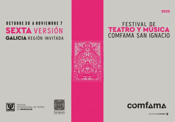 FESTIVAL DE TEATRO Y MÚSICA COMFAMA SAN IGNACIO 2023
