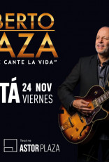 ALBERTO PLAZA TOUR QUE CANTE LA VIDA - BOGOTÁ