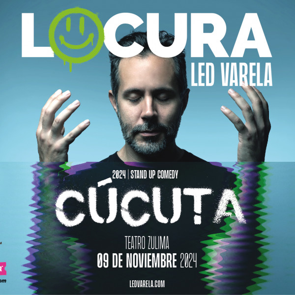 LED VARELA: "LOCURA" Stand Up Comedy - Cúcuta
