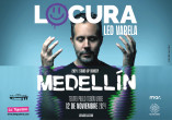 LED VARELA: "LOCURA" Stand Up Comedy - Medellín