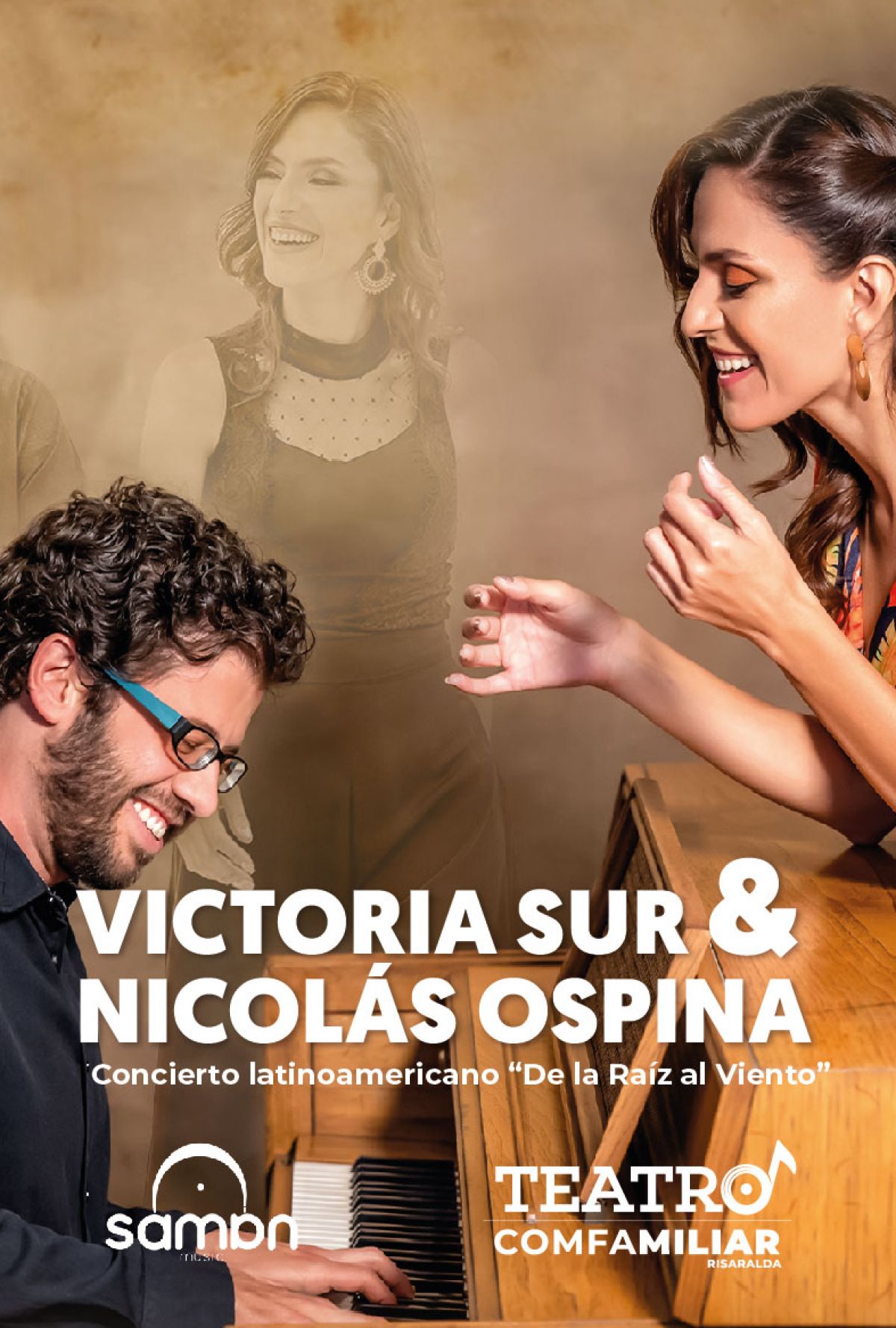 SIENTE LA MÚSICA: “Victoria Sur y Nicolás Ospina: De la raíz al viento”