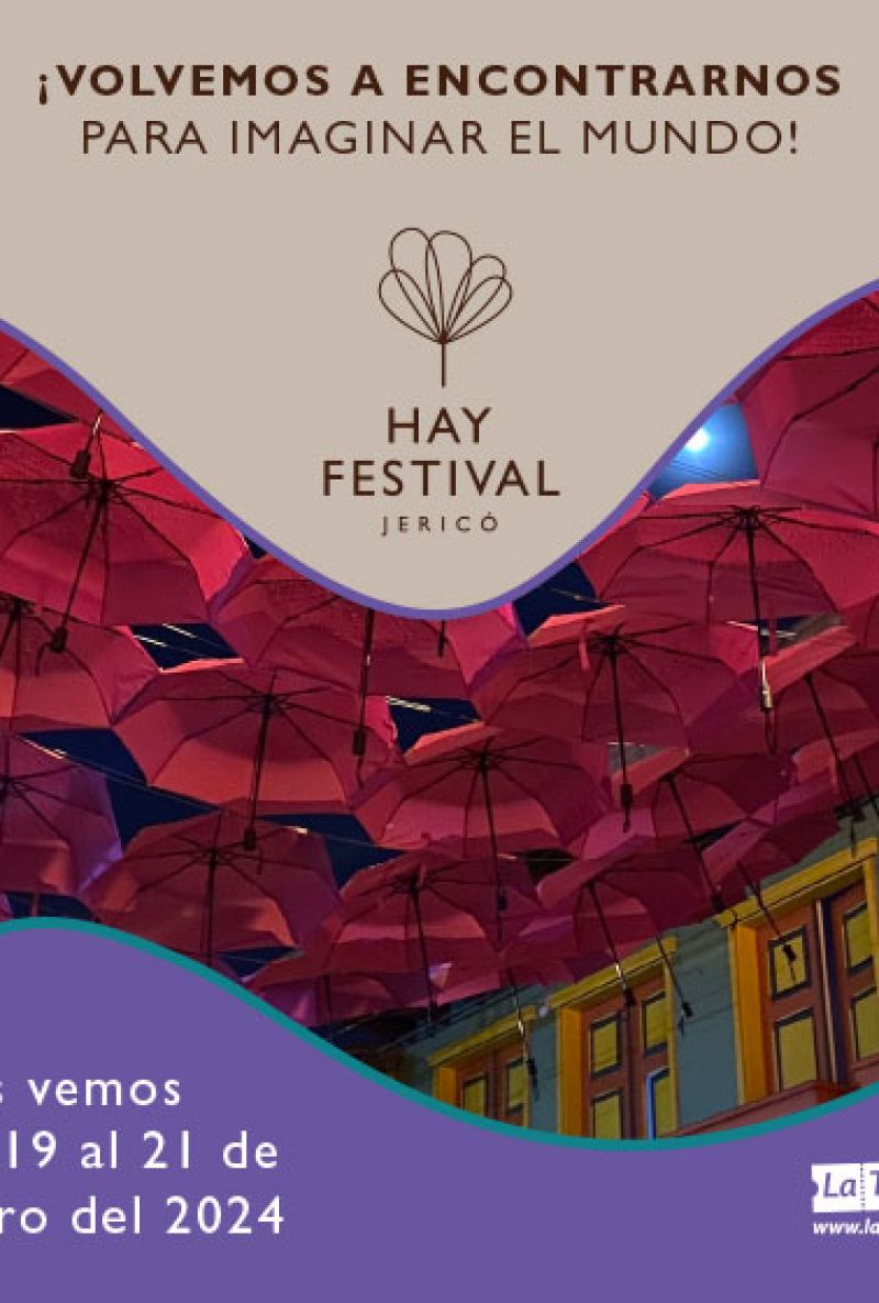 Charlas Hay Festival Jericó 2024