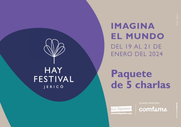 Paquete 5 Charlas Hay Festival Jericó 2024