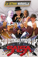 LAS LEYENDAS VIVAS DE LA SALSA: LA OCTAVA MARAVILLA