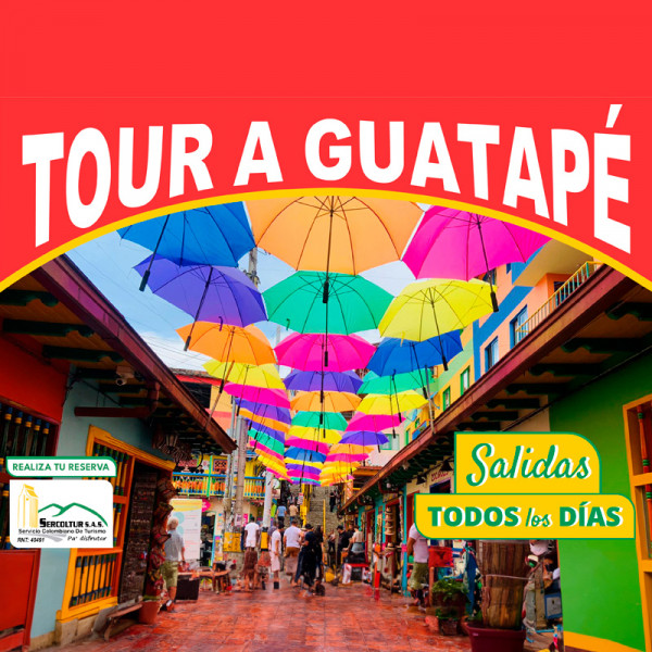 TOUR A GUATAPÉ
