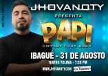 PAPI COMEDY TOUR DE JHOVANOTY EN IBAGUÉ