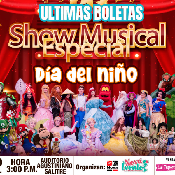 Show Musical Especial Día Del Niño (Disfruta De Una Aventura Mágica)