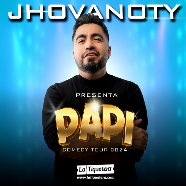PAPI COMEDY TOUR de Jhovanoty 2024