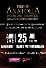 Show Legendario de Danza Fire of Anatolia en Medellín