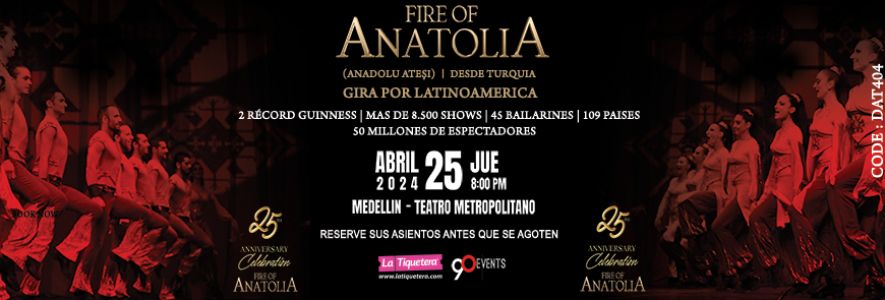 Show Legendario de Danza Fire of Anatolia en Medellín
