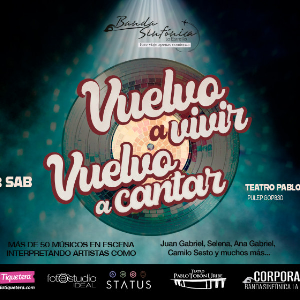 Vuelvo a vivir, Vuelvo a cantar en Medellín