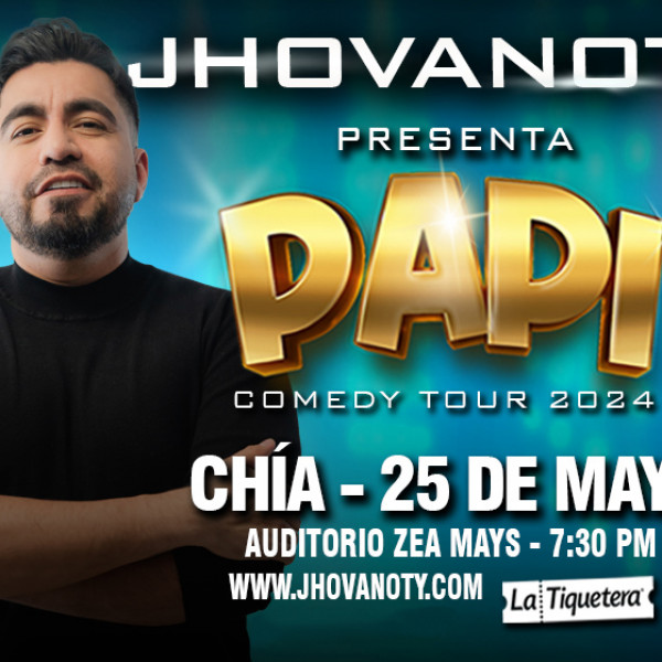 PAPI COMEDY TOUR DE JHOVANOTY EN CHÍA