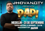 PAPI COMEDY TOUR DE JHOVANOTY EN MEDELLÍN