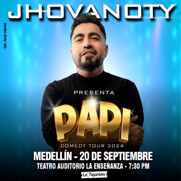 PAPI COMEDY TOUR DE JHOVANOTY EN MEDELLÍN