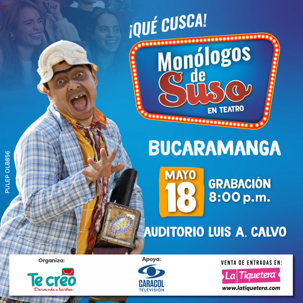 LOS MONÓLOGOS DE SUSO - BUCARAMANGA