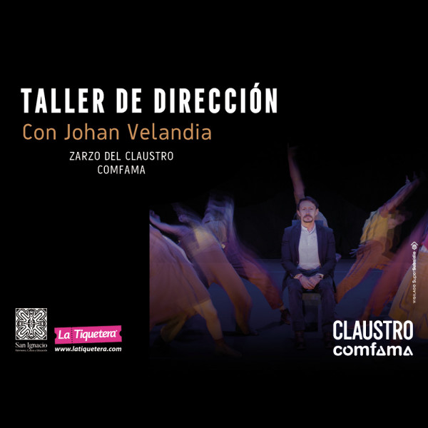 Taller: Dirección de Teatro con Johan Velandia