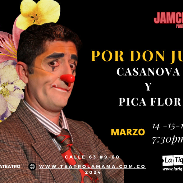 POR DON JUAN CASANOVA Y PICA FLOR 
