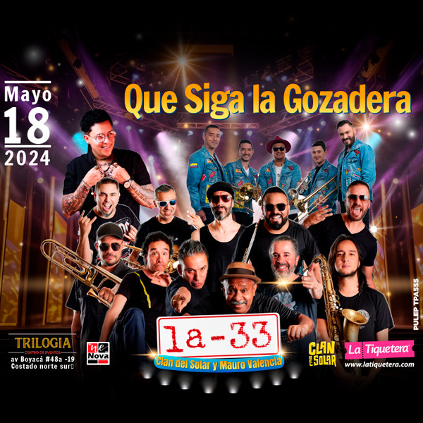 QUE SIGA LA GOZADERA - BOGOTÁ