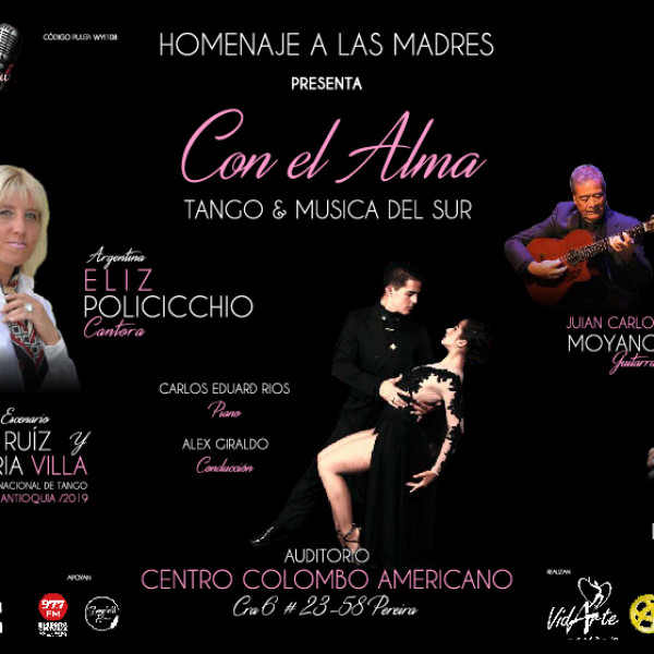 HOMENAJE A LAS MADRES “CON EL ALMA” / TANGO & MUSICA DEL SUR