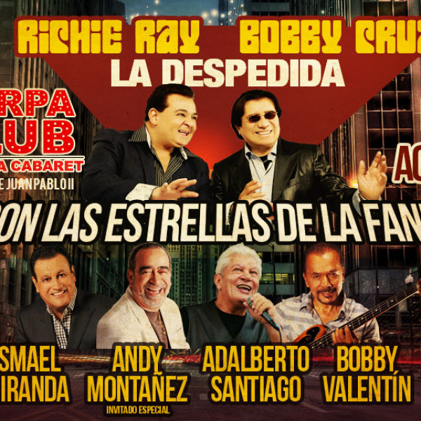 RICHIE RAY & BOBBY CRUZ LA DESPEDIDA CON LAS ESTRELLAS DE LA FANIA