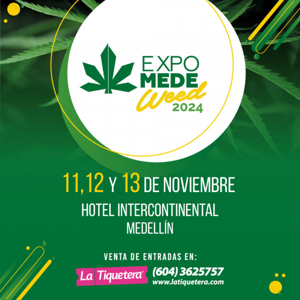 Expomedeweed - Medellín