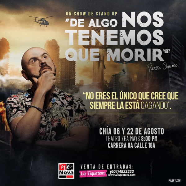 De algo nos tenemos que morir no? - Chía