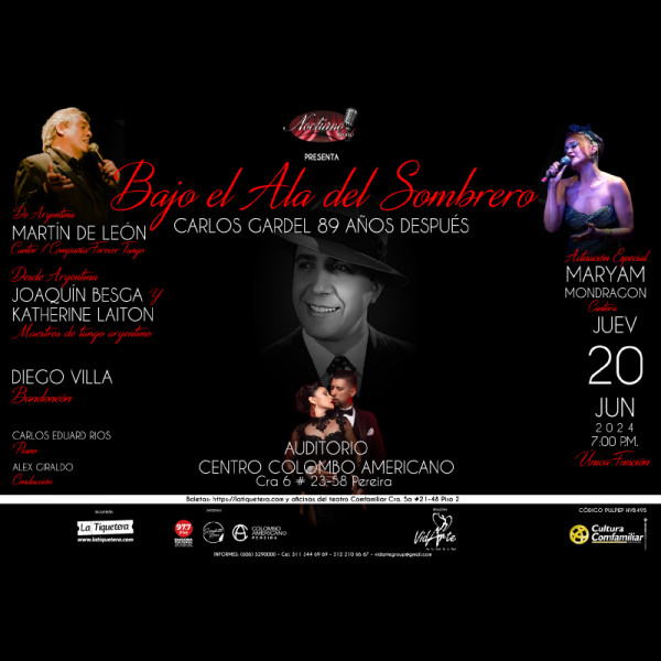 NOCTURNO SHOW “BAJO EL ALA DEL SOMBRERO” / CARLOS GARDEL 89 AÑOS DESPUÉS
