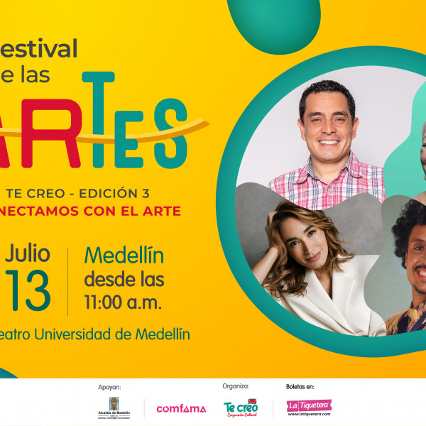 Festival de las Artes Te Creo