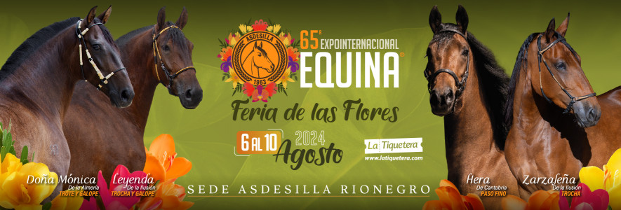 65 Expointernacional Equina Feria de las Flores 2024