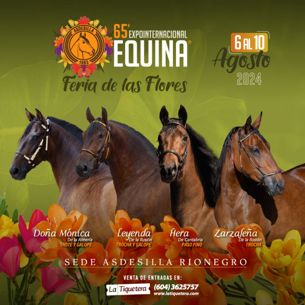 65 Expointernacional Equina Feria de las Flores 2024