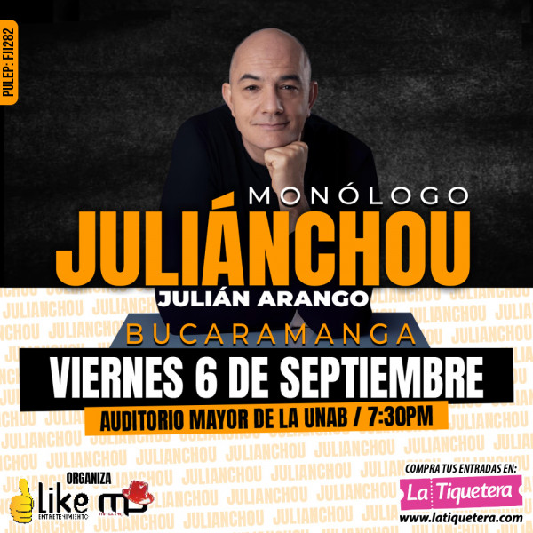 Juliánchou - Monólogo de Julian Arango