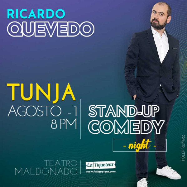 Ricardo Quevedo - Stand Up Comedy Night Tunja