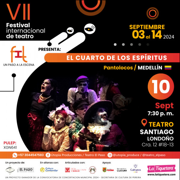 El cuarto de los espíritus / VII Festival Internacional de Teatro, un paso a la escena