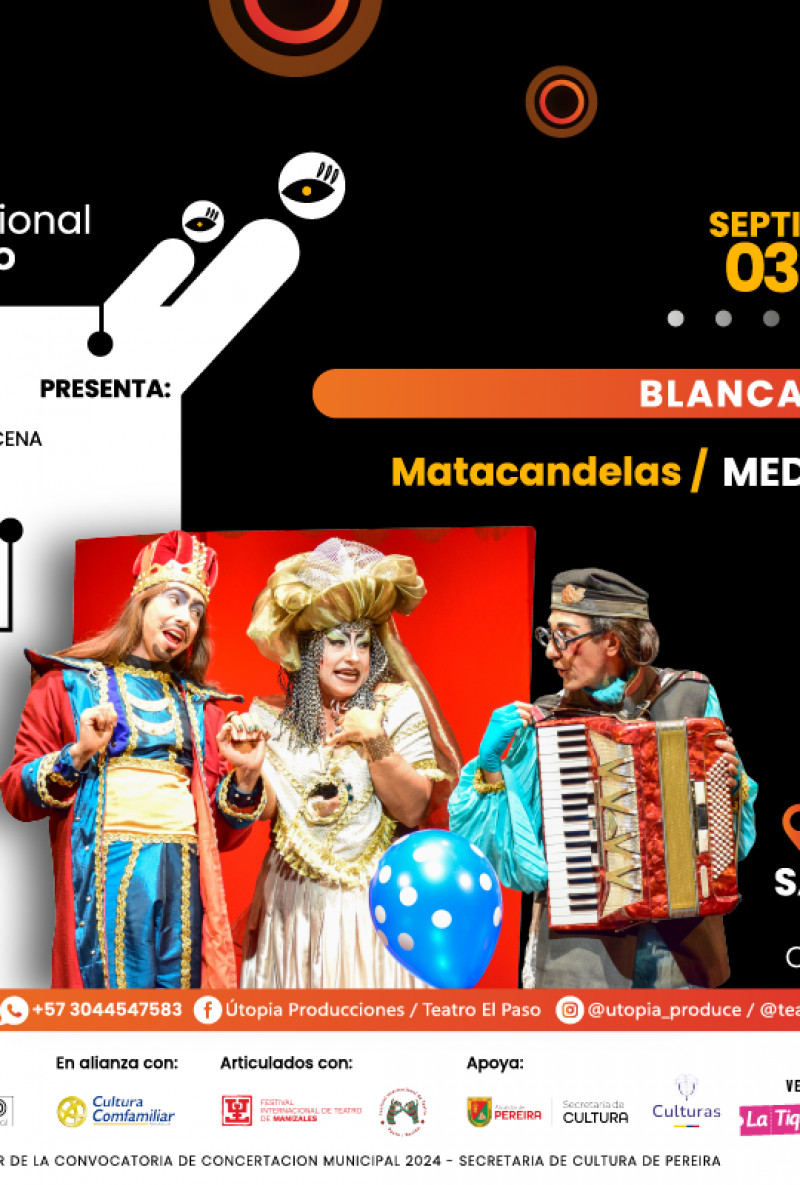 Blanca Nieves / VII Festival Internacional de Teatro, un paso a la escena