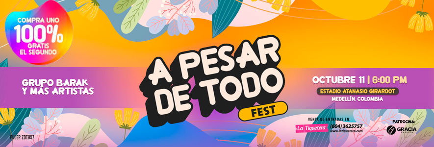 A pesar de todo Fest - Medellín